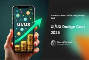 قیمت طراحی رابط کاربری و تجربه کاربری UI/UX در سال 1404