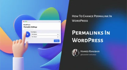نحوه تغییر پیوند یکتا در وردپرس (Permalink) با ۴ روش متفاوت 🚀